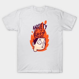 Anxiety at its best (Light Tee) T-Shirt